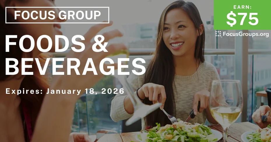 Focus Group on Foods & Beverages - $75 - $75 - 01/09/2026