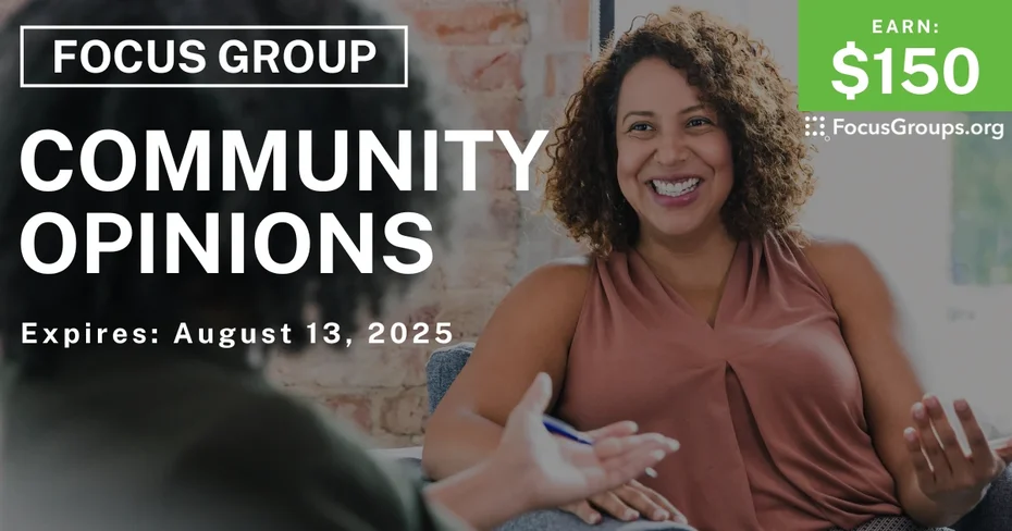 Focus Group in Rhode Island on Community Opinions - $150