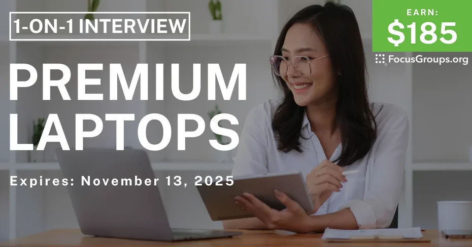 Research Study in Houston on Premium Laptops - $185 - $185 - 10/30/2025