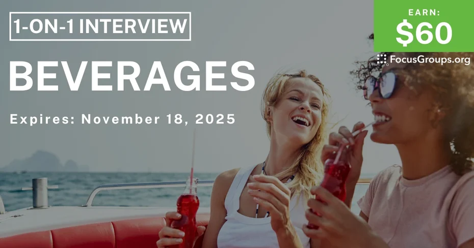 Research Study on Beverages - $60 - $60 - 11/11/2025