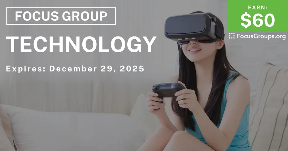Focus Group in SF on Technology - $60 - $60 - 10/28/2025