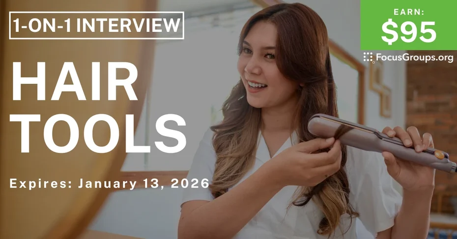 Research Study in New Jersey on Hair Tools - $95 - $95 - 01/05/2026