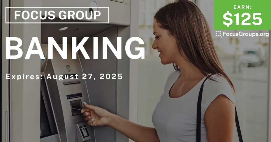 Focus Group in Charlotte on Banking - $125