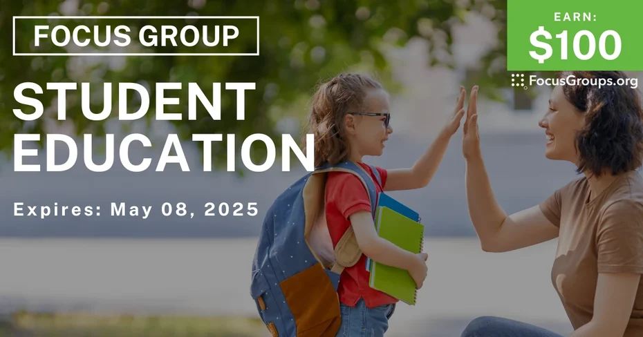 Focus Group for Parents in California on Student Education
