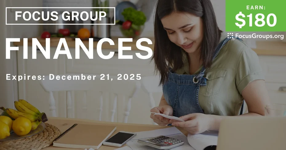 Focus Group on Finances - $180 - $180 - 12/09/2025
