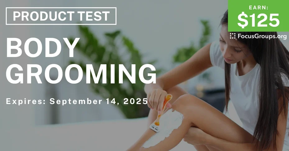 Product Test for Women on Body Grooming - $125