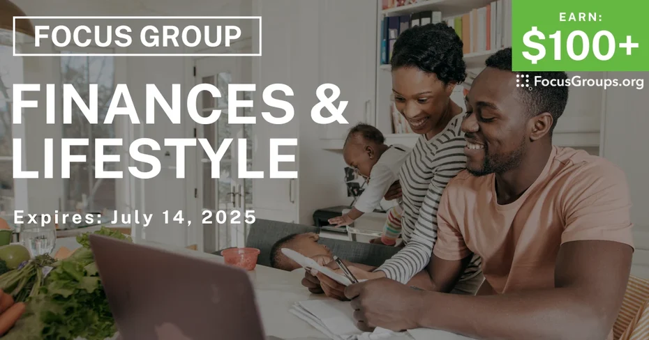 Focus Group on Finances & Lifestyle