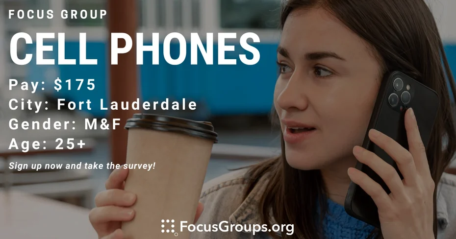 Focus Group on Cell Phones in Fort Lauderdale