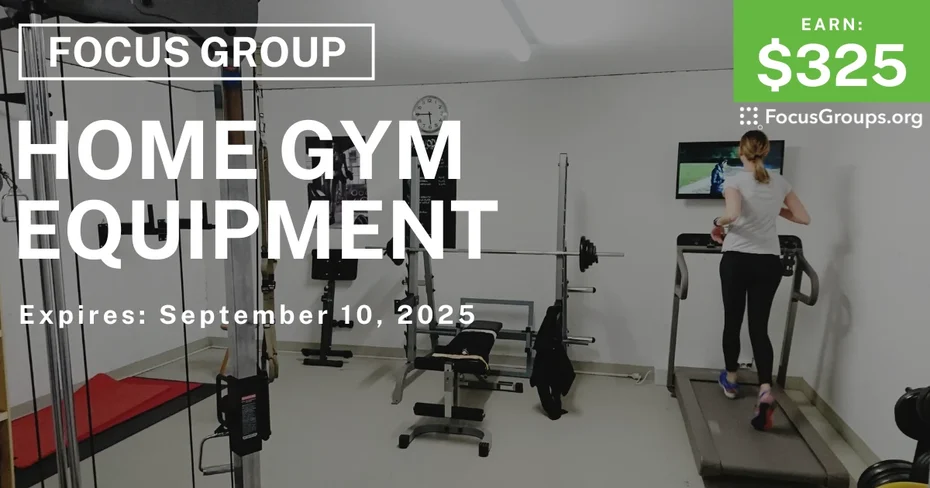 Focus Group in Chicago on Home Gym Equipment - $325