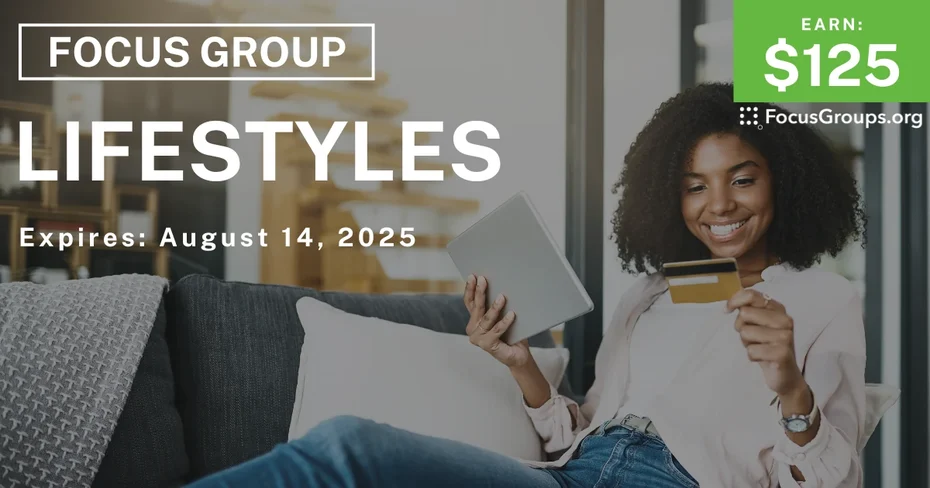 Focus Group on Lifestyles - $125