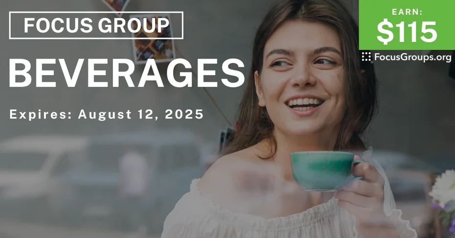 Focus Group on Beverages - $115