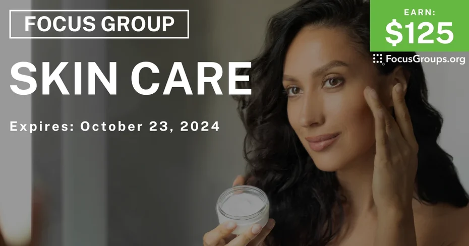 Focus Group on Skin Care