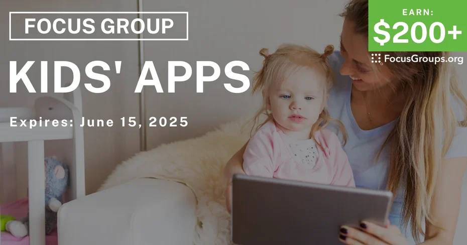 Focus Group for Parents & Kids on Kids' Apps