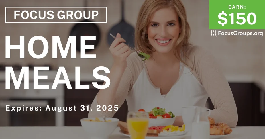 Focus Group in Tampa on Home Meals - $150