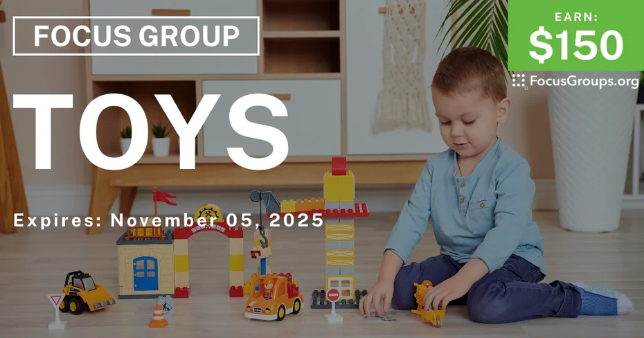 Focus Group for Parents on Toys - $150 - $150 - 10/16/2025