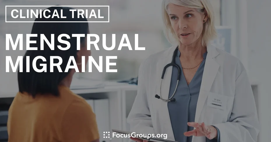 Menstrual Migraine Clinical Trial Research - Varies - 11/20/2025