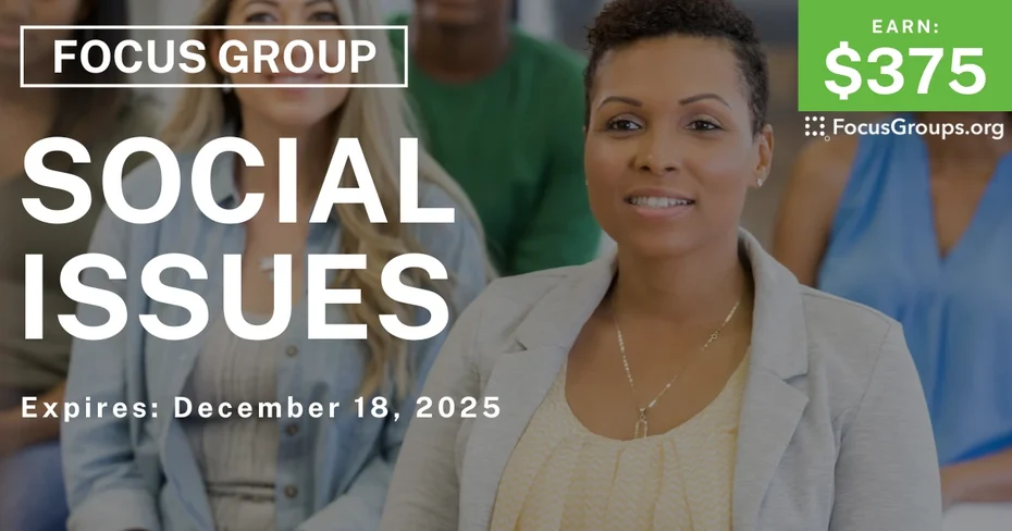Focus Group in SF on Social Issues - $375 - $375 - 12/08/2025