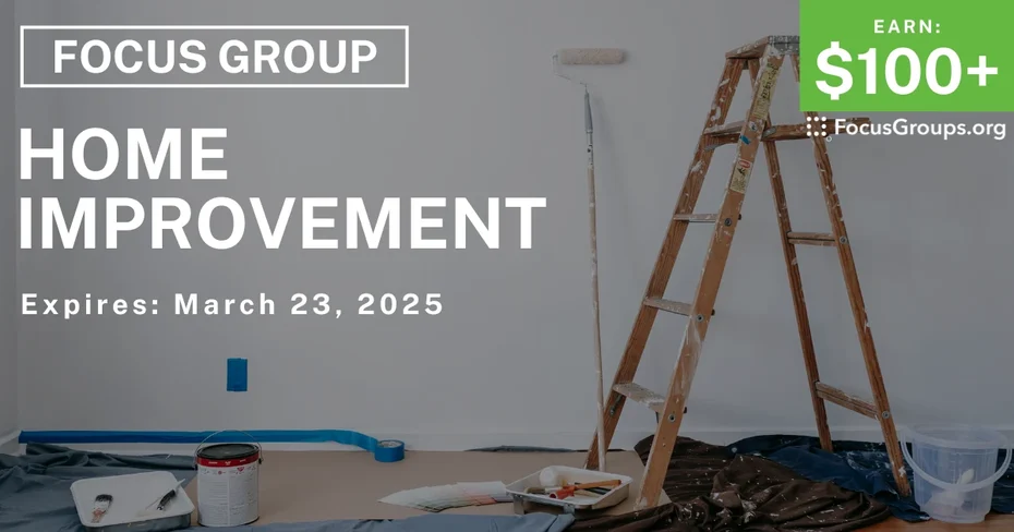 Focus Group on Home Improvement