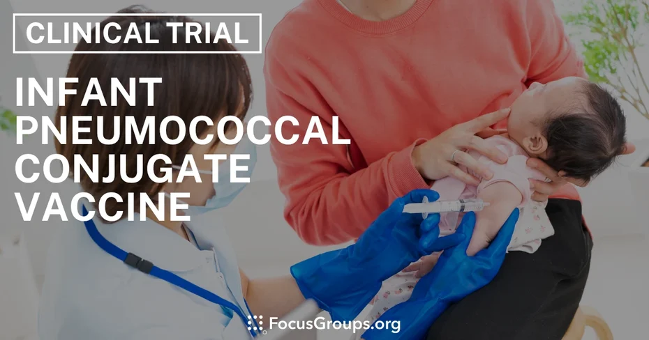 Clinical Trial on Infant Pneumococcal Conjugate Vaccine - Varies - 11/04/2025