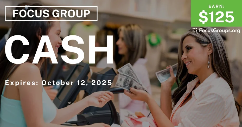Focus Group in NYC on Cash - $125