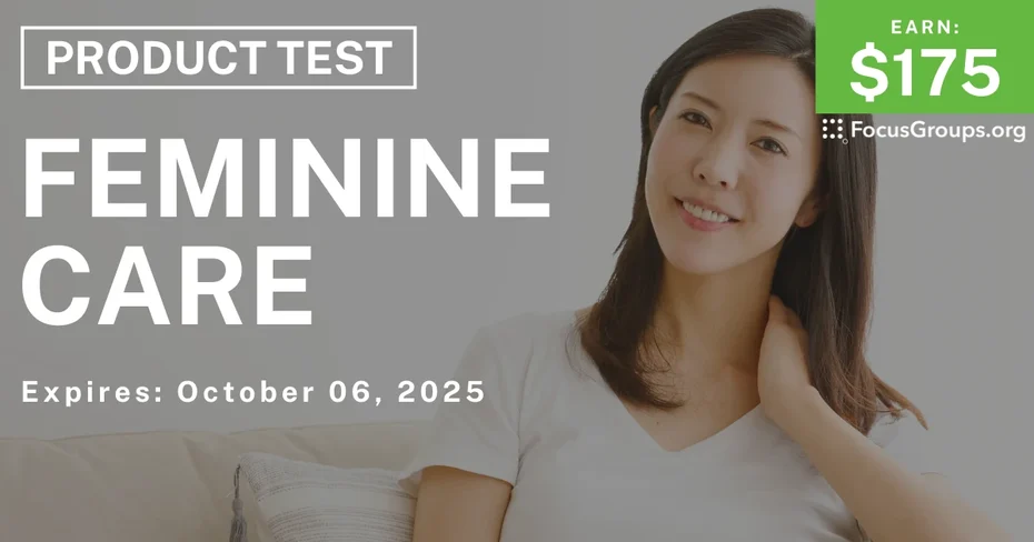 Product Test for Women on Feminine Care - $175