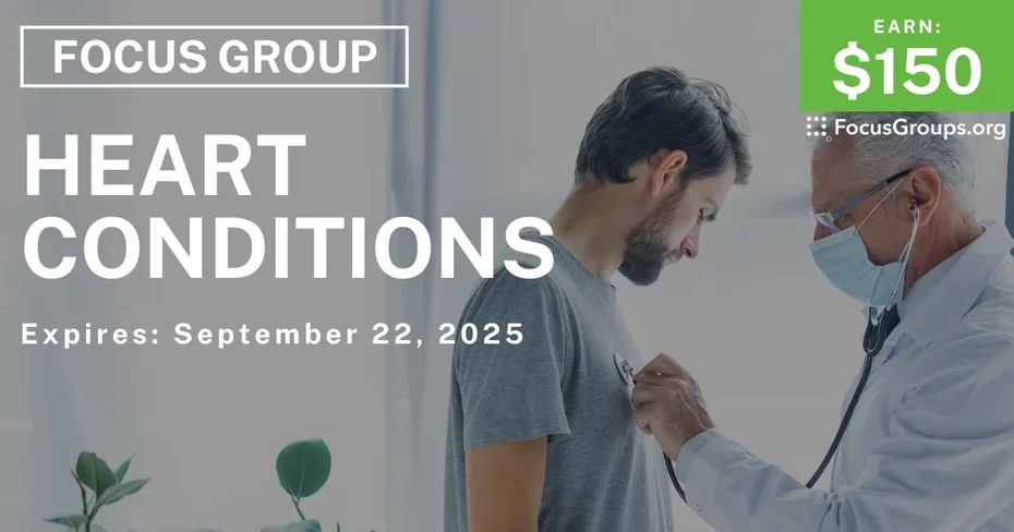 Focus Group in Cincinnati on Heart Conditions - $150