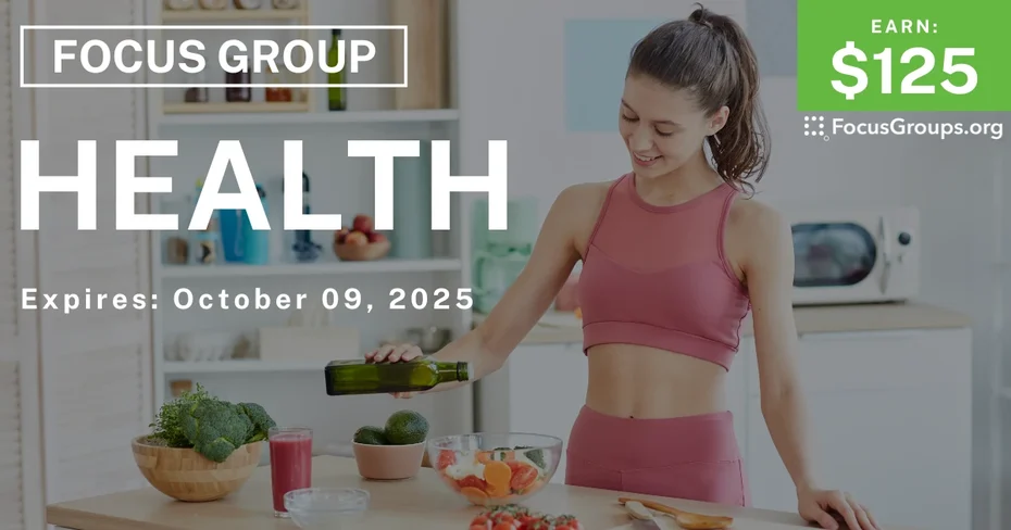 Focus Group on Health - $125