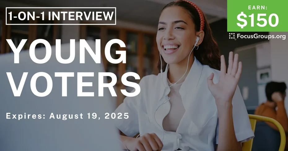 Research Study in NJ & VA for Young Voters - $150