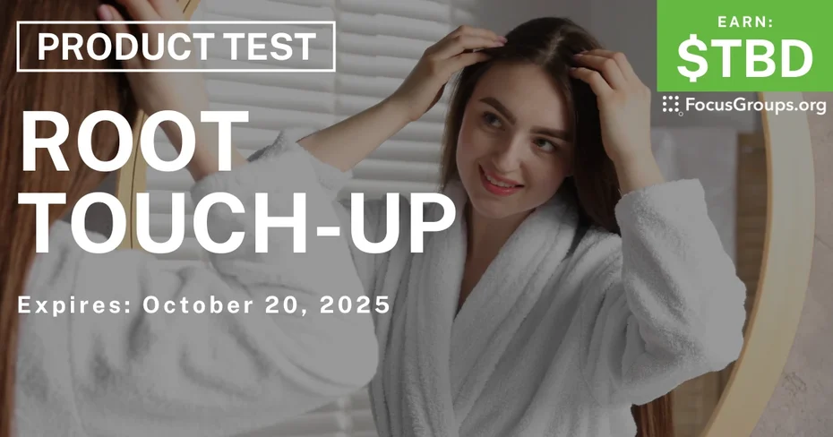 Graphic promoting Product Test for Women on Root Touch-Up, happening October 20, 2025