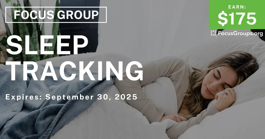 Focus Group in SF on Sleep Tracking - $175