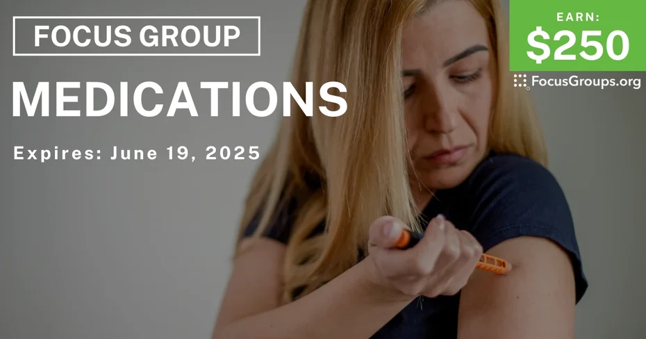 Focus Group in Minneapolis on Medications