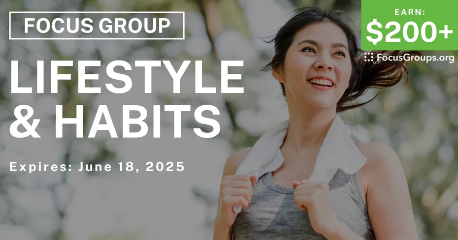 Focus Group on Lifestyle & Habits
