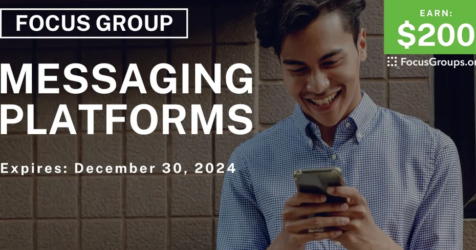 Focus Group  in New Jersey on Messaging Platforms