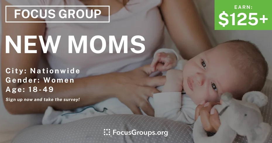 Focus Group for New Moms