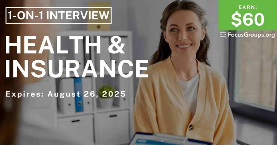 Research Study on Health & Insurance - $60