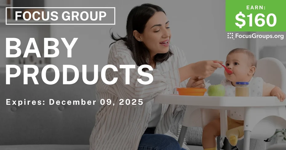Focus Group for Parents on Baby Products - $160 - $160 - 12/02/2025