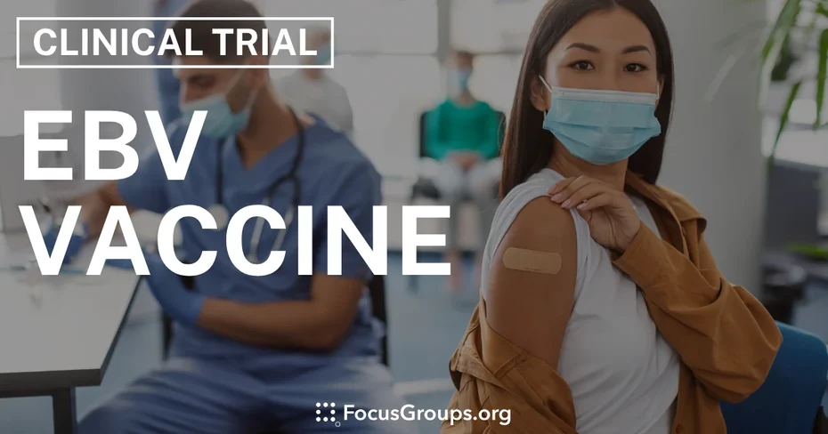 Clinical Trial on EBV Vaccine - Varies - 11/04/2025