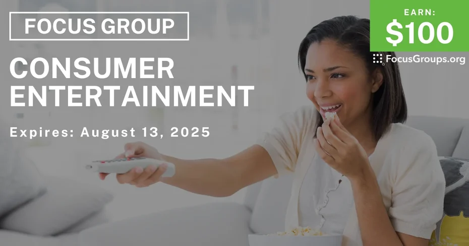 Focus Group in Minneapolis on Consumer Entertainment - $100
