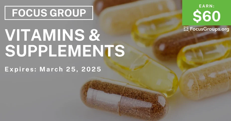 Focus Group on Vitamins & Supplements