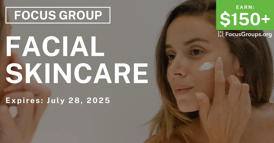 Focus Group for Women in NYC on Facial Skincare