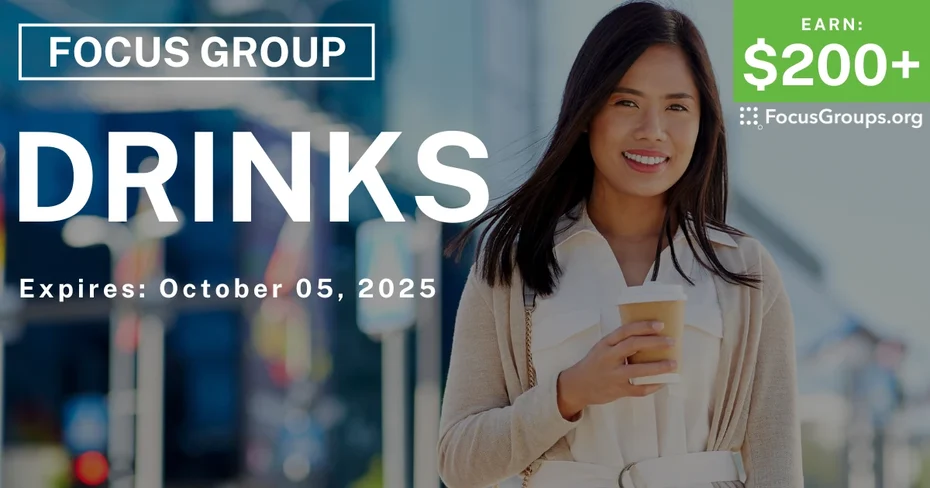 Focus Group in Chicago on Drinks - $200+