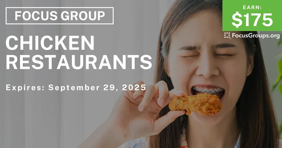 Focus Group in Phoenix on Chicken Restaurants - $175