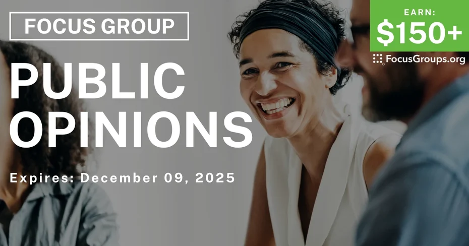 Focus Group in Seattle on Public Opinions - $150+ - $150-$350 - 12/01/2025