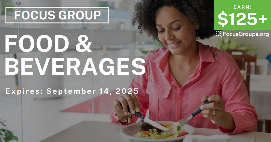 Focus Group in Cincinnati on Food & Beverages - $125+
