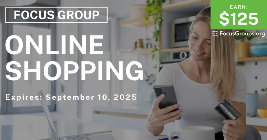 Focus Group on Online Shopping - $125