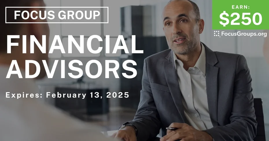 Focus Group for Financial Advisors