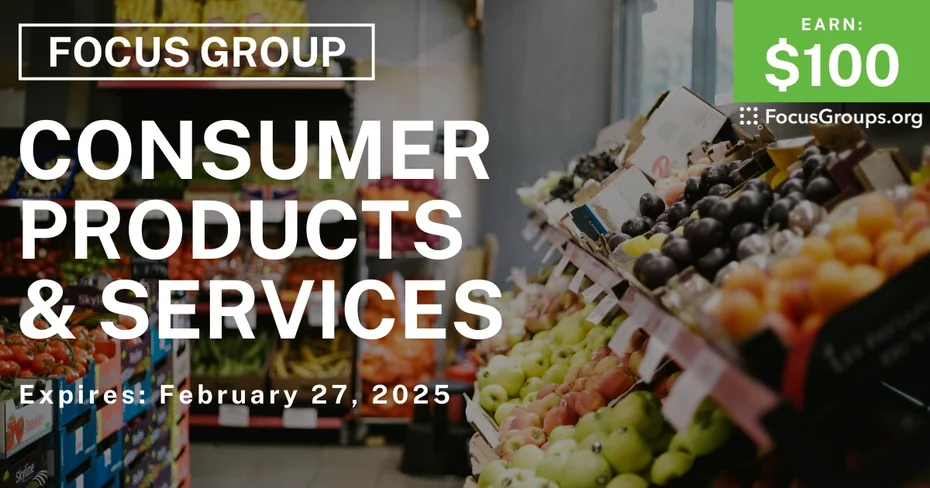 Focus Group on Consumer Products & Services