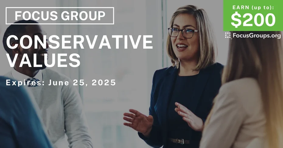 Focus Group in Southern California on Conservative Values