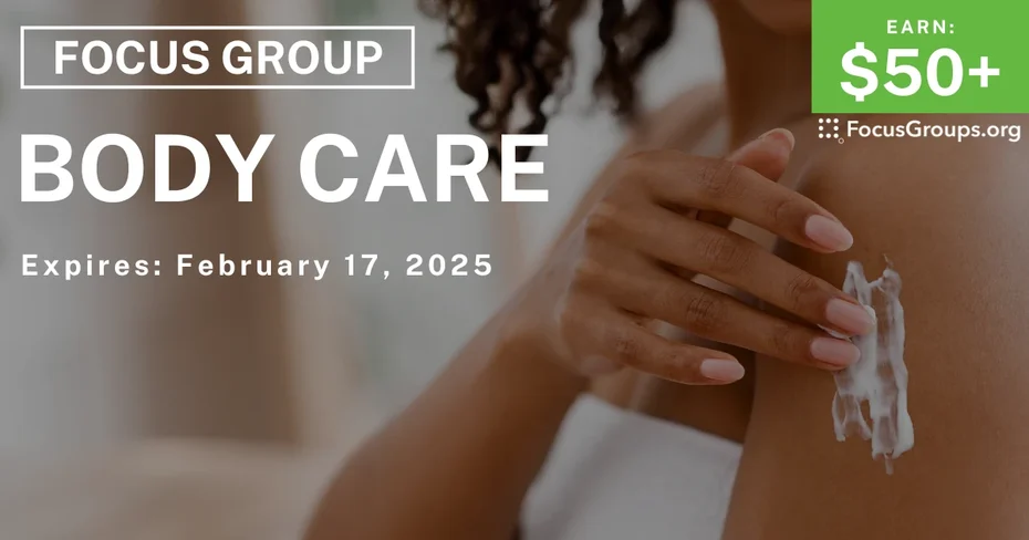 Focus Group in Cincinnati on Body Care