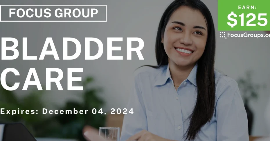 Focus Group for Women in Chicago on Bladder Care